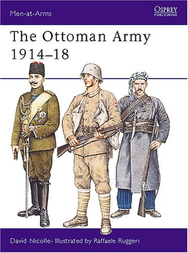 The Ottoman Army 1914–18