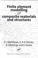 Finite element modelling of composite materials and structures