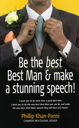 Be the Best, Best Man &amp; Make a Stunning Speech