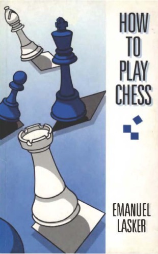 How to Play Chess