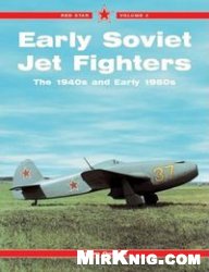 Early Soviet Jet Fighters -Red Star Volume 4