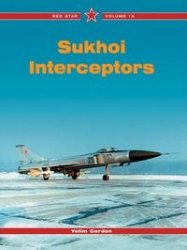 Sukhoi Interceptors -Red Star Volume 16