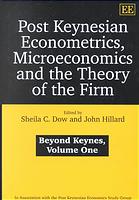 Post Keynesian Econometrics, Microeconomics And The Theory Of The Firm