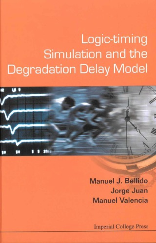 Logic Timing Simulation And The Degradation Delay Model