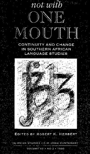 Not with one mouth : continuity and change in Southern African language studies