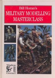 Bill Horan's Military Modelling Masterclass