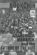 Anarchism, Marxism and the Future of the Left