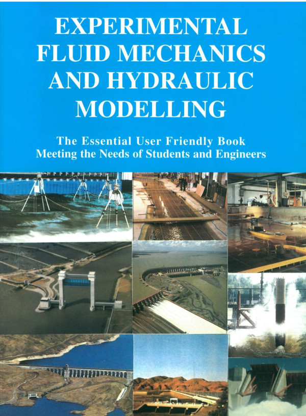 Experimental fluid mechanics and hydraulic modelling : undergraduate and postgraduate