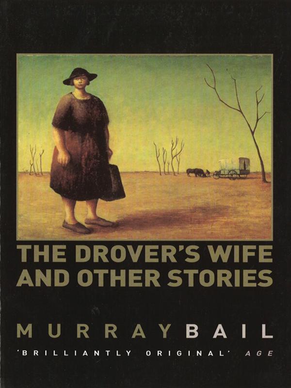 Drover's Wife &amp; Other Stories