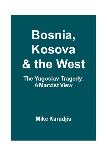 Bosnia, Kosova &amp; The West