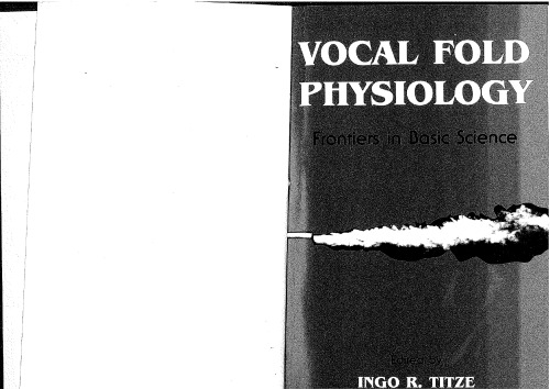 Vocal Fold Physiology