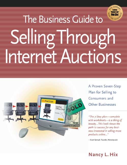 The Business Guide to Selling Through Internet Auctions