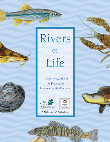 Rivers of life : critical watersheds for protecting freshwater biodiversity