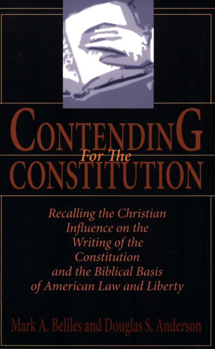 Contending For The Constitution