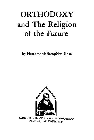 Orthodoxy and the Religion of the Future