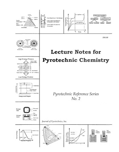 Lecture Notes for Pyrotechnic Chemistry (Pyrotechnic Reference)