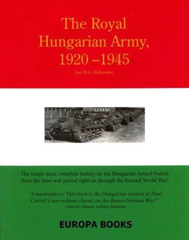 The Royal Hungarian Army, 1920 1945