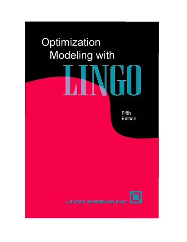 Optimization Modeling with Lingo