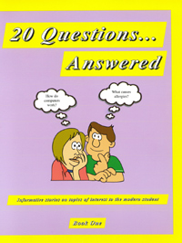 20 Questions...Answered Book One