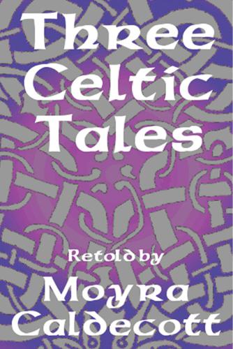 Three Celtic Tales