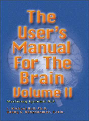 User's Manual for the Brain, Volume II