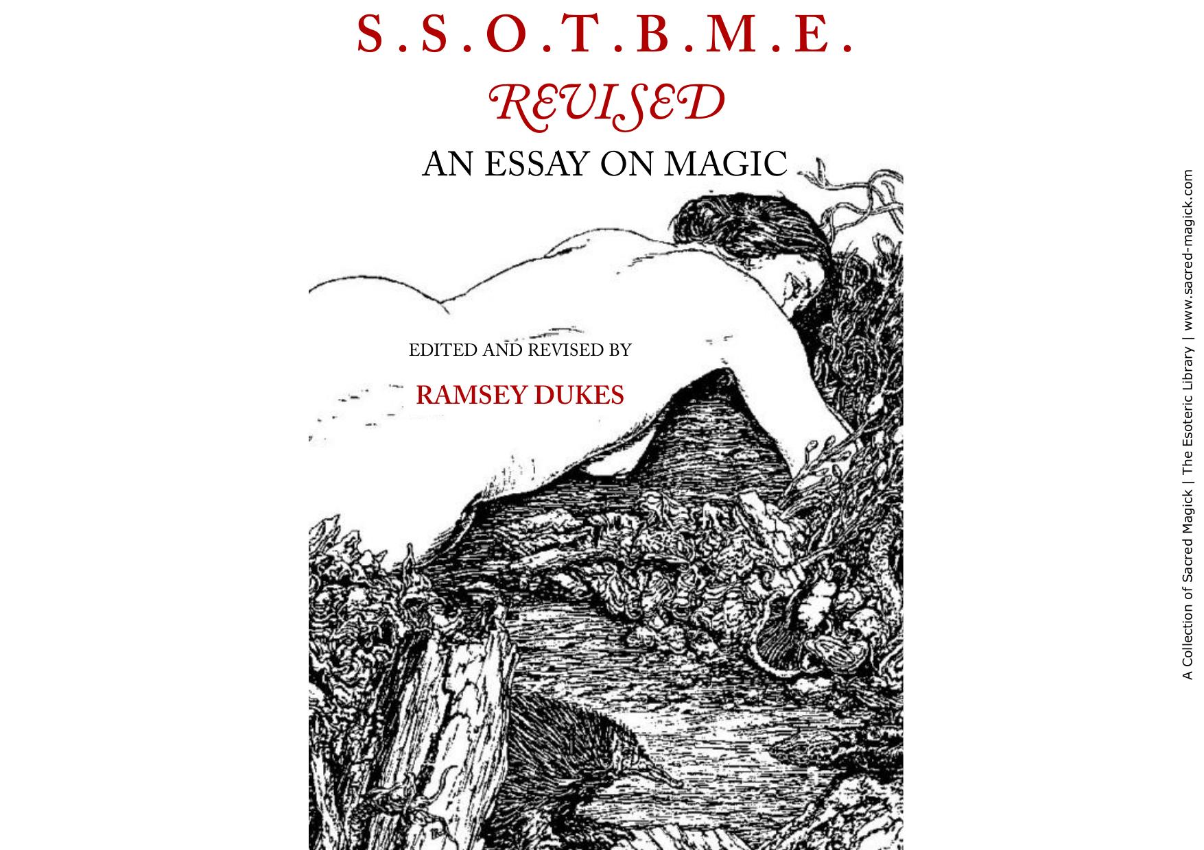 SSOTBME revised : an essay on magic