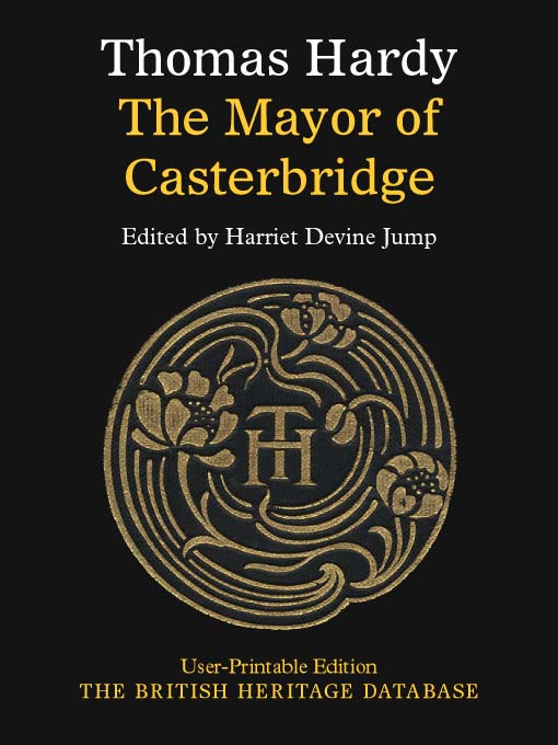 The Mayor of Casterbridge - British Heritage Database Reader-Printable Edition with Study Materials