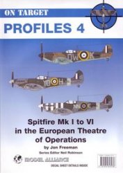 Spitfire Mk.I to VI in the European Theatre of operations