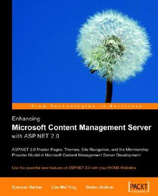 Enhancing Microsoft Content Management Server With Asp.Net 2.0