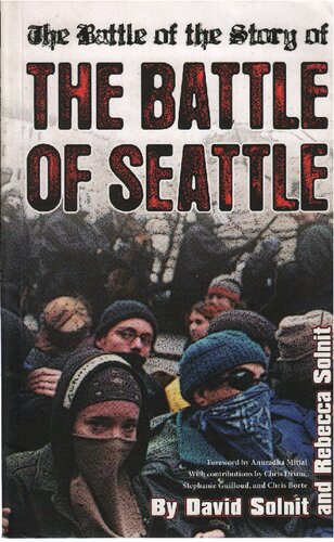 The Battle of the Story of the Battle of Seattle