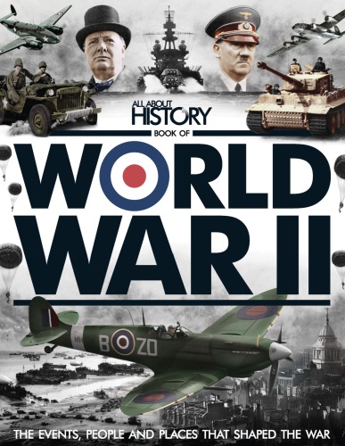 All About History Book Of World War II