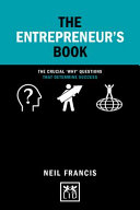 The entrepreneur's book : the crucial 'why' questions that determine success