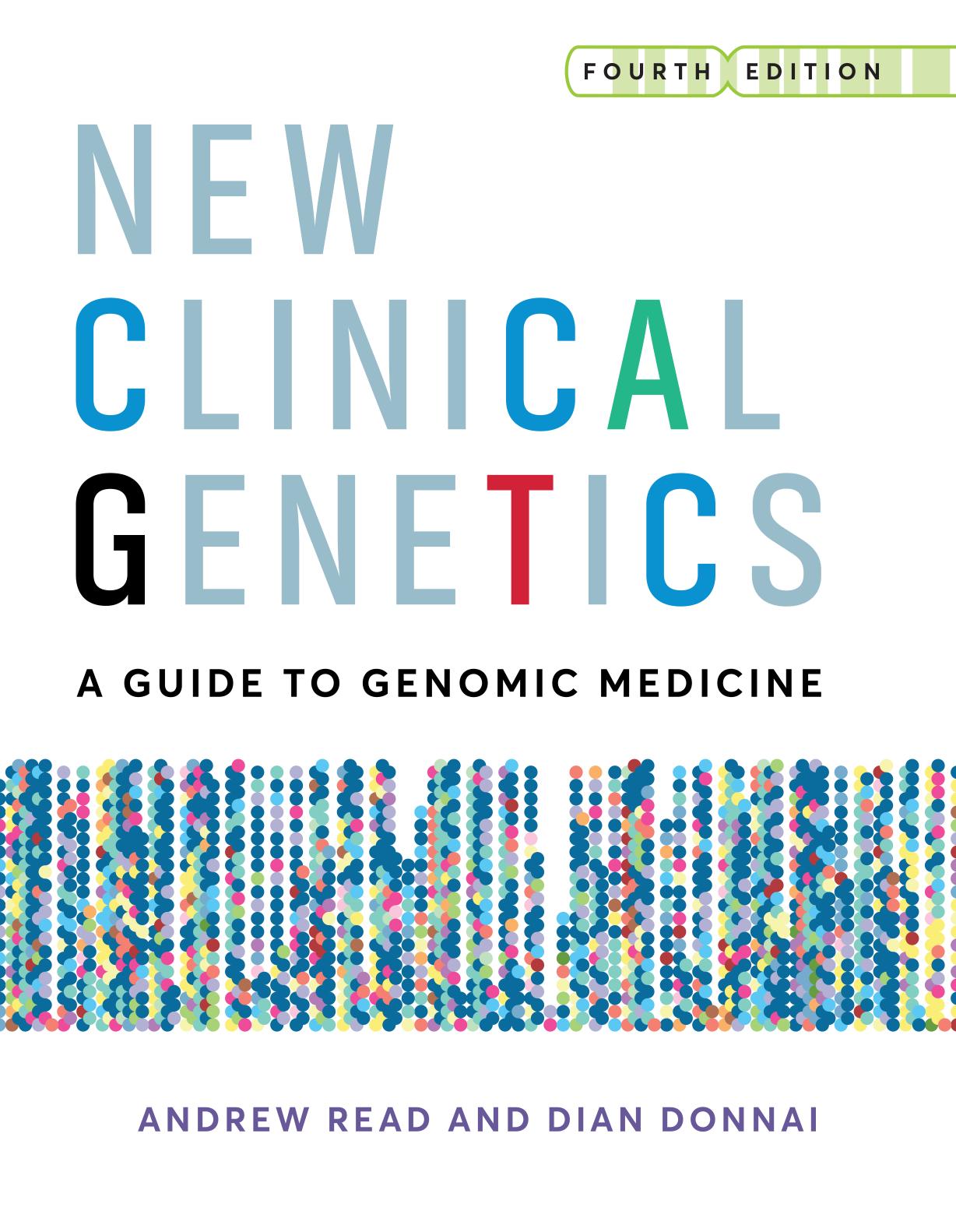 New Clinical Genetics, fourth edition