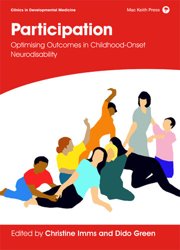 Participation : optimising outcomes in childhood-onset neurodisability