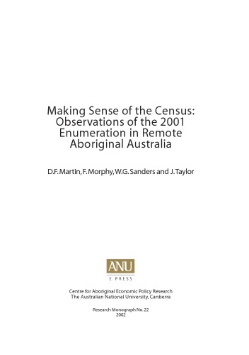 Making sense of the census observations of the 2001 enumeration in remote Aboriginal Australia