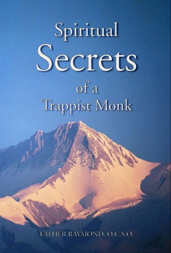 Spiritual Secrets of a Trappist Monk