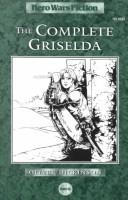 The Complete Griselda (Hero Wars Fiction)