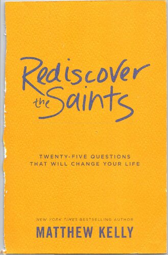 Rediscover the Saints