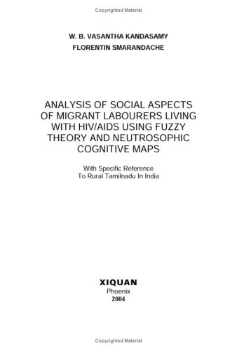 Analysis of Social Aspects of Migrant Labourers Living with HIV/AIDS Using Fuzzy Theory and Neutrosophic Cognitive Maps