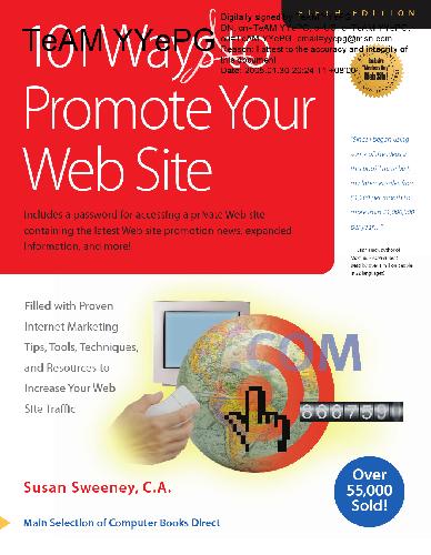 101 ways to promote your web site : filled with proven Internet marketing tips, tools, techniques, and resources to increase your web site traffic