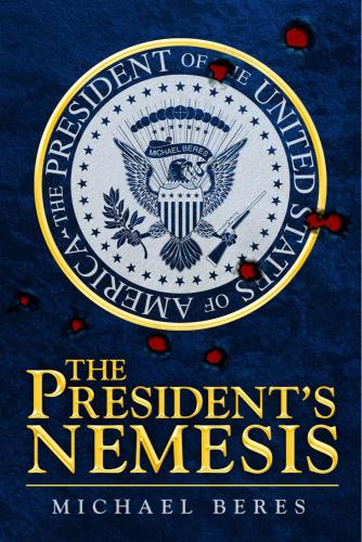 The President's Nemesis