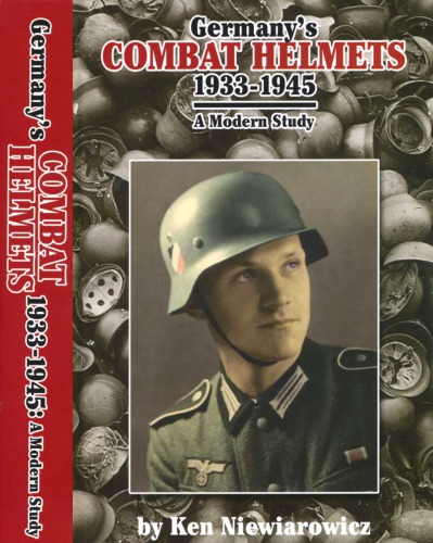 Germany's Combat Helmets, 1933 1945