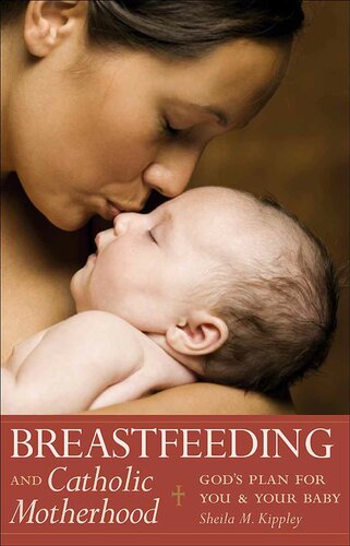 Breastfeeding and Catholic Motherhood