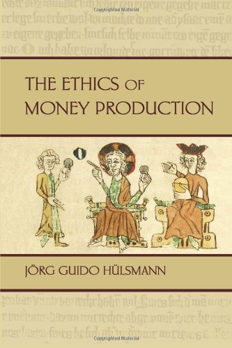 The Ethics of Money Production