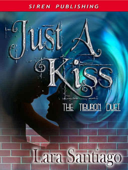 Just a Kiss