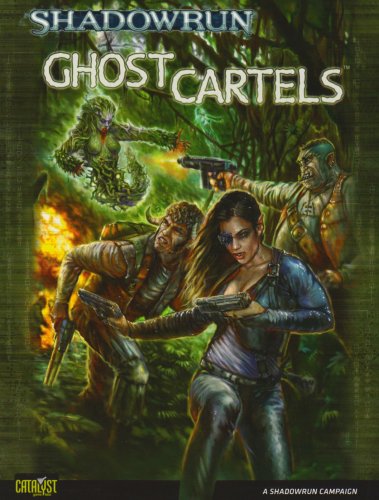 Shadowrun Ghost Cartels