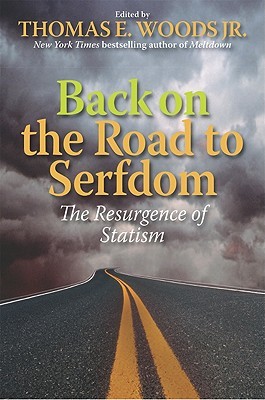 Back on the Road to Serfdom