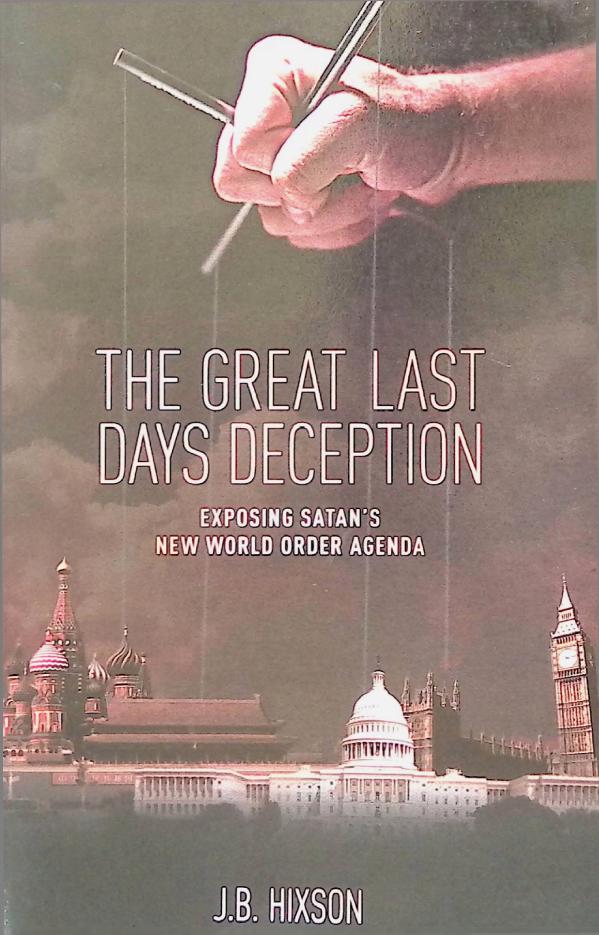 The Great Last Days Deception