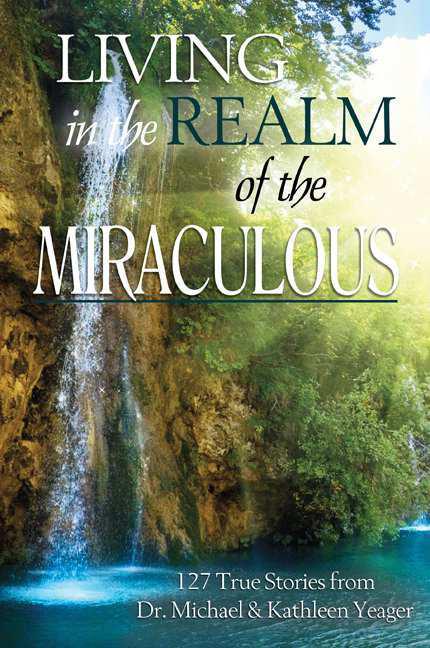 Living in the Realm of the Miraculous