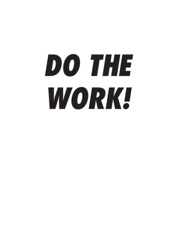 Do the Work